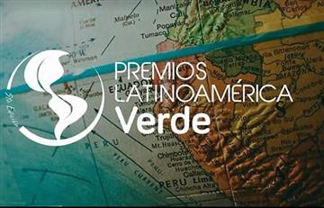 Los Premios Latinoamérica Verde abren sus inscripciones 