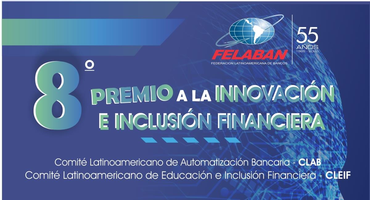Octavo Premio a la Innovación Financiera Felaban CLAB 2020. Foto: Twitter @FelabanOnline